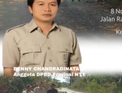 Benny Chandra, Anggota DPRD Provinsi NTT Tinjau Jalan Welaus dan Wemer